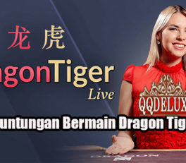 Fakta Keuntungan Bermain Dragon Tiger Online