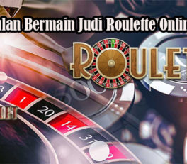 Keunggulan Bermain Judi Roulette Online Resmi