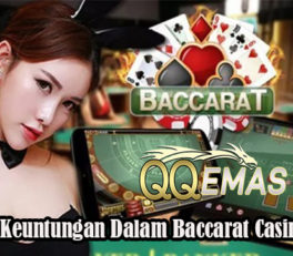 Tawaran Keuntungan Dalam Baccarat Casino Online